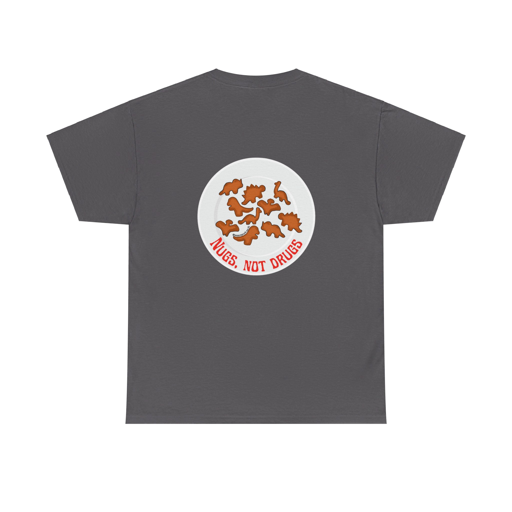 Nugs Not Drugs T-Shirt - Image 165