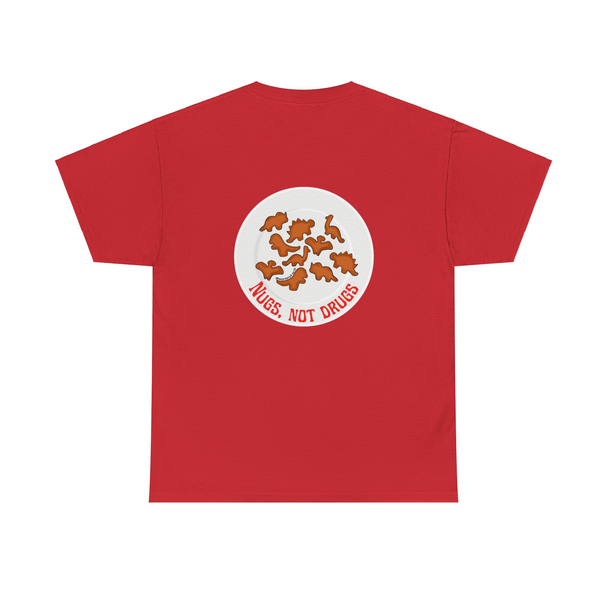 Nugs Not Drugs T-Shirt - Image 219