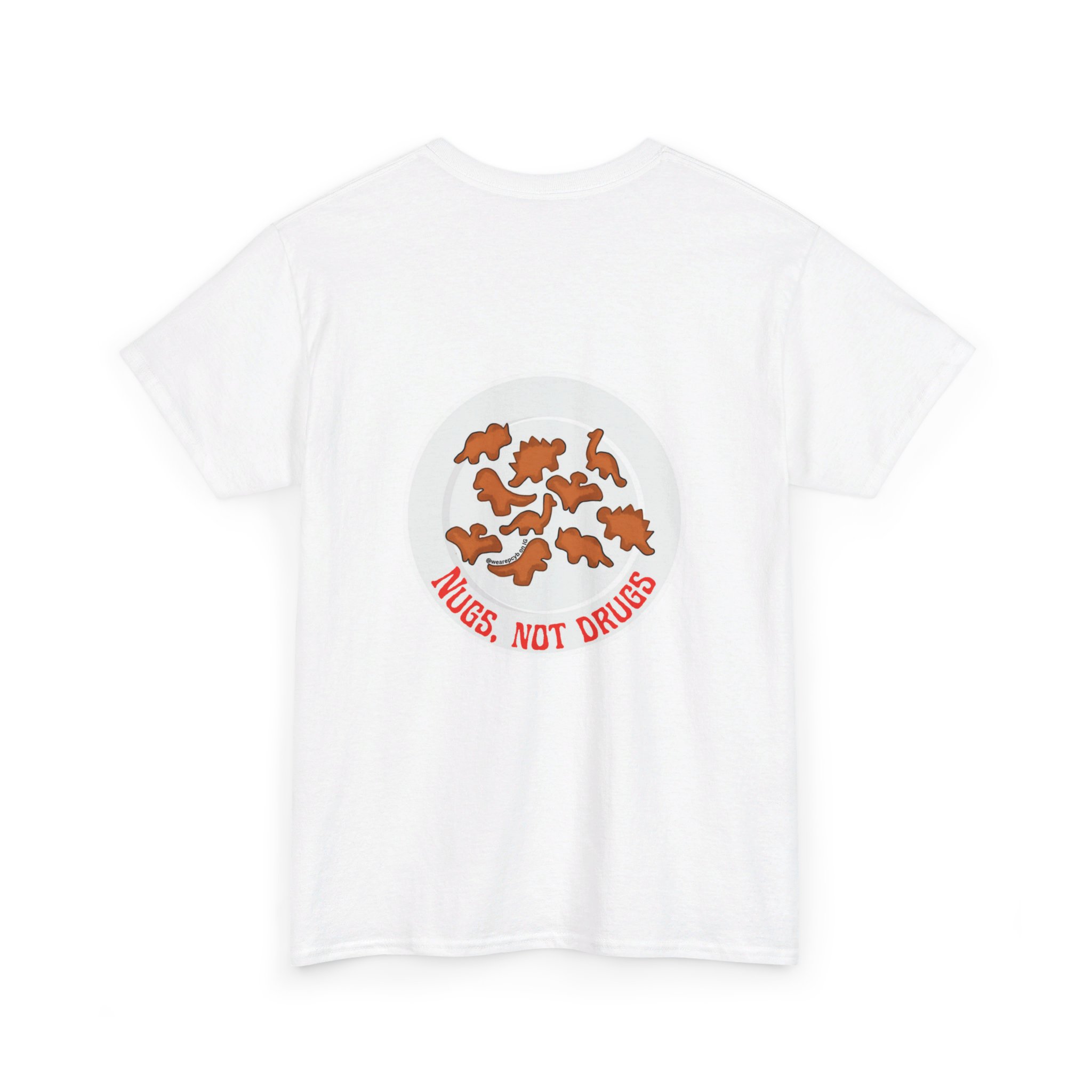Nugs Not Drugs T-Shirt - Image 32