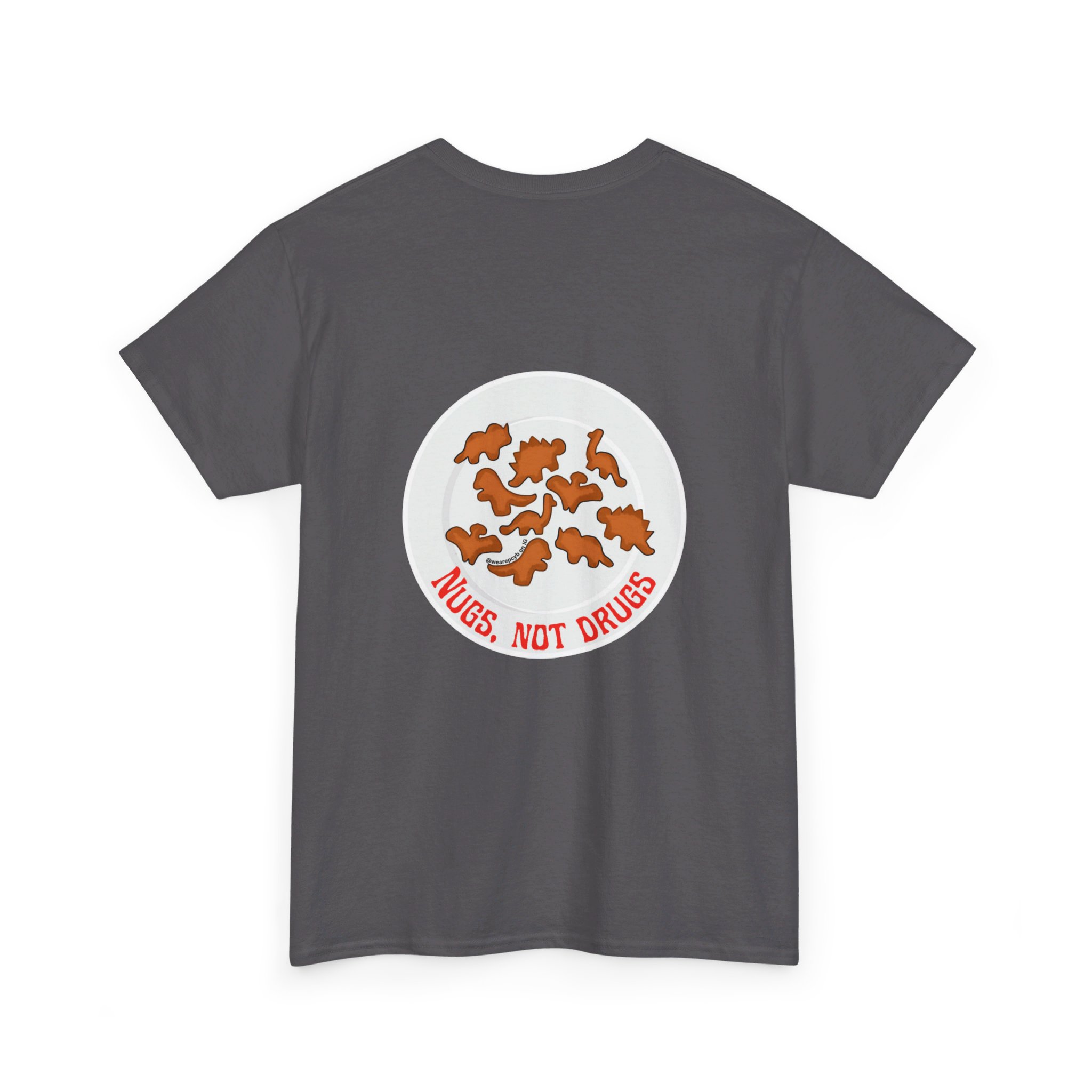 Nugs Not Drugs T-Shirt - Image 167