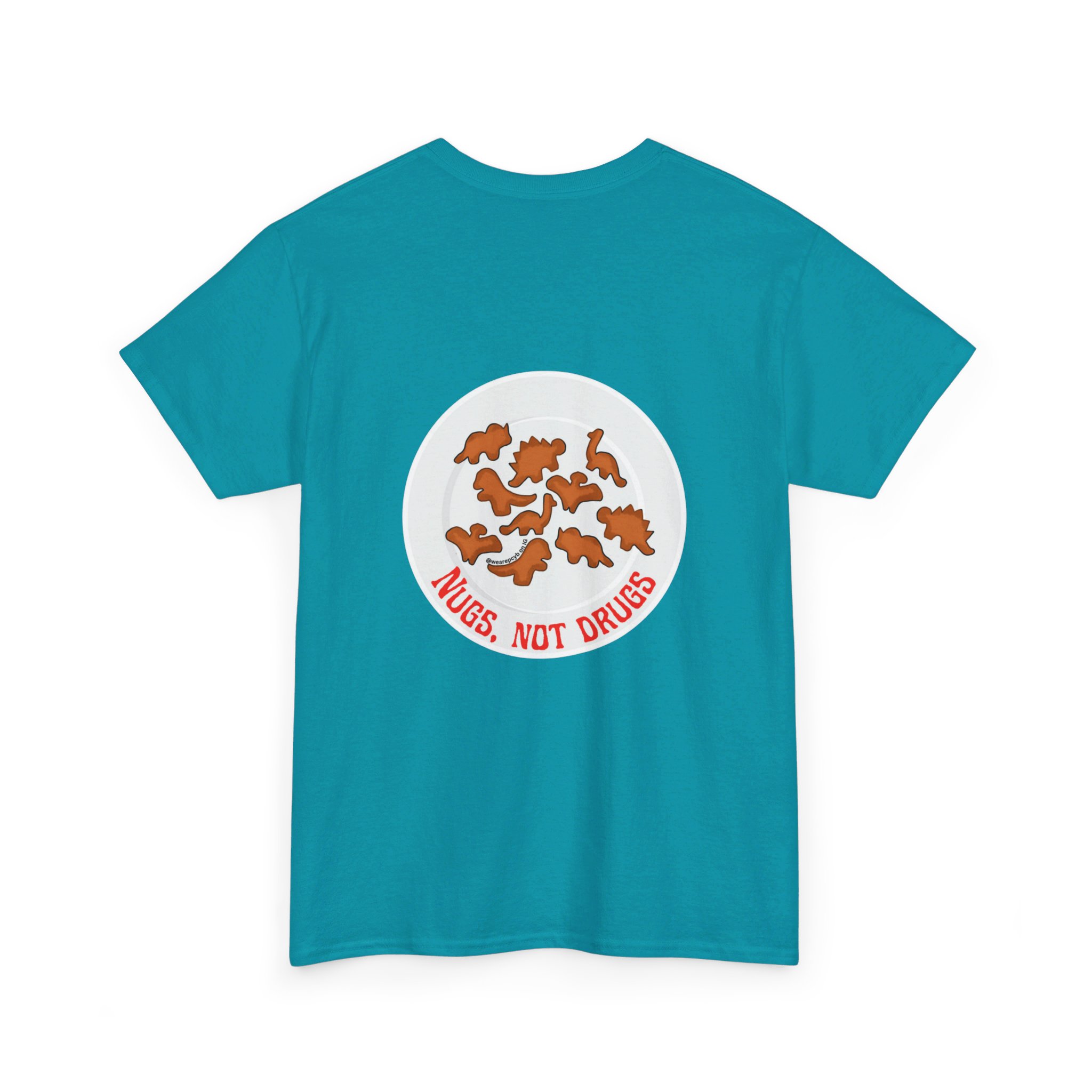 Nugs Not Drugs T-Shirt - Image 140