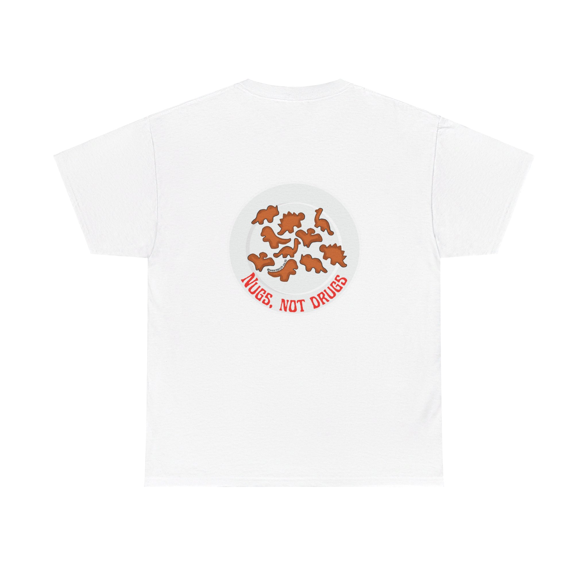 Nugs Not Drugs T-Shirt - Image 30